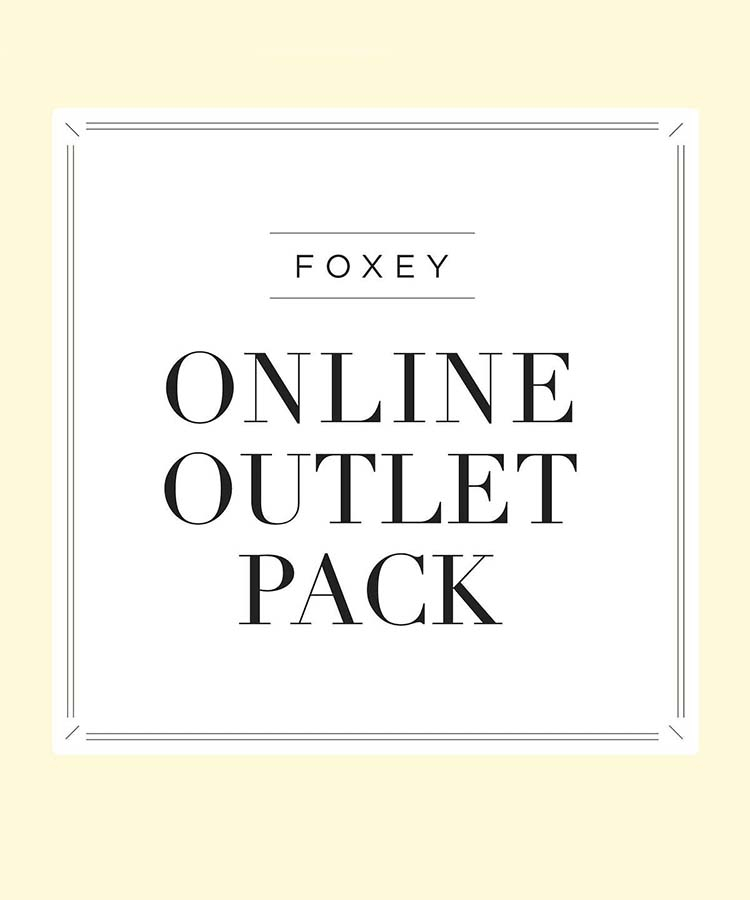 FOXEY ONLINE OUTLET PACK 発売!